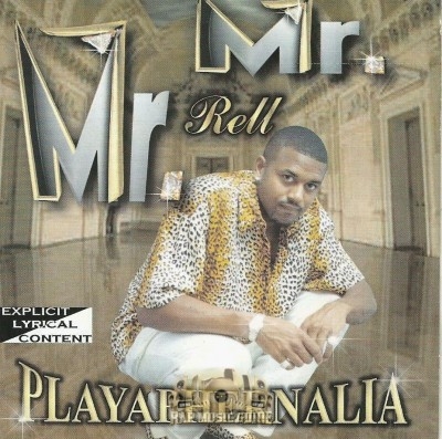 Mr. Mr. Rell - Playaphernelia