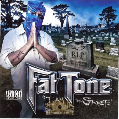 Fat Tone - I Am The Streets