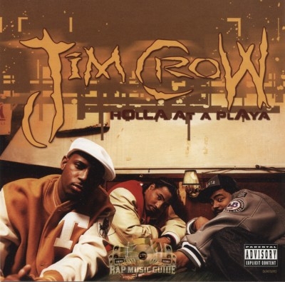 Jim Crow - Holla At A Playa