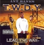 T.W.D.Y. - Lead The Way