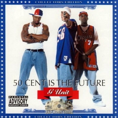 G-Unit - 50 Cent Is The Future