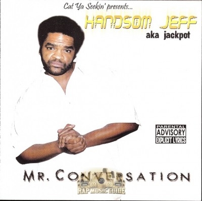 Handsom Jeff - Mr. Conversation