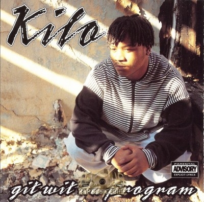 Kilo - Git Wit Da Program