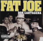 Fat Joe - Don Cartagena