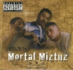 The Mortal Miztuz - The Mortal Miztuz