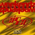 Cisco The Frisco Mac - Weekendz Freekendz