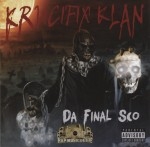 Krucifix Klan - Da Final Sco