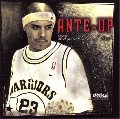 Ante-Up - Why Would I Lie?