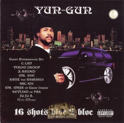 Yun-Gun - 16 Shots Bloc 2 Bloc