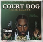 Court Dog - Pullin' Rank