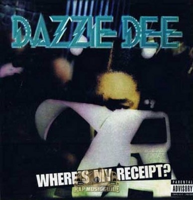 Dazzie Dee - Where's My Receipt?