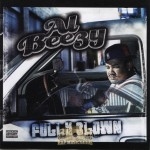 Al Beezy - Fully Blown