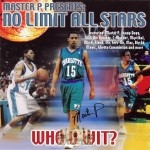 No Limit All Stars - Who U Wit?