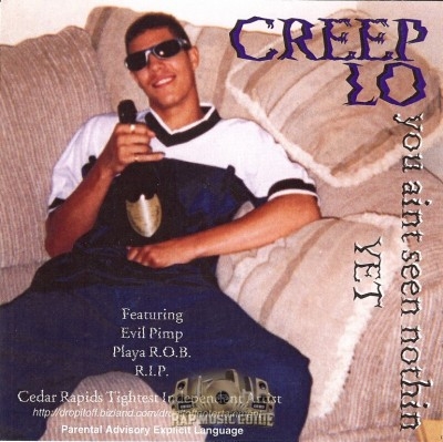 Creep Lo - You Ain't Seem Nothin Yet