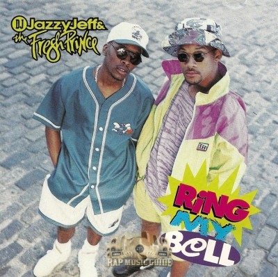 DJ Jazzy Jeff & The Fresh Prince - Ring My Bell