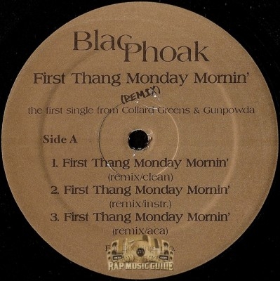 Blac Phoak - First Thang Monday Mornin' Remix