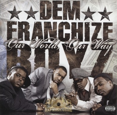 Dem Franchize Boyz - Our World, Our Way