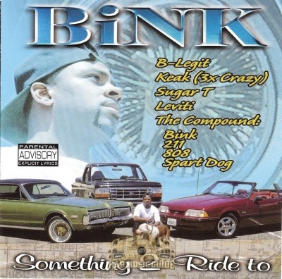 Bink - Something 2 Ride To