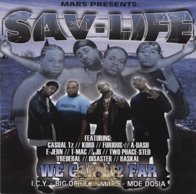 Sav-Life - We Came 2 Far