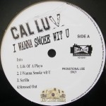 Cal-Luv - I Wanna Smoke Wit U