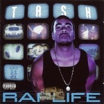 Tash - Rap Life