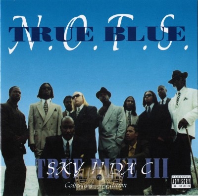 N.O.T.S. - True Blue III: Sky II Da' C