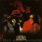 The A'z - Drug Money Massacre