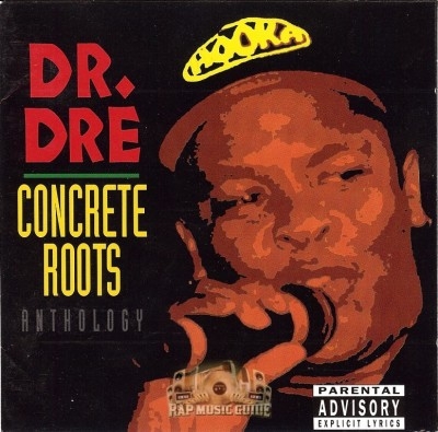 Dr. Dre - Concrete Roots