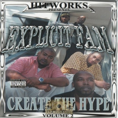 Explicit Fam - Create The Hype