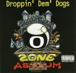 Ozone Asylum - Droppin' Dem' Dogs