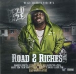 Dezit Eaze - Road 2 Riches Part 2