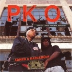 P.K.O. - Armed & Dangerous