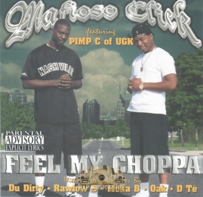 Mafioso Click - Feel My Choppa