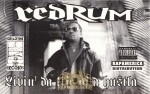 Redrum - Livin' Da Life Of A Hustla