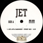 JET - Life Afta Darkness