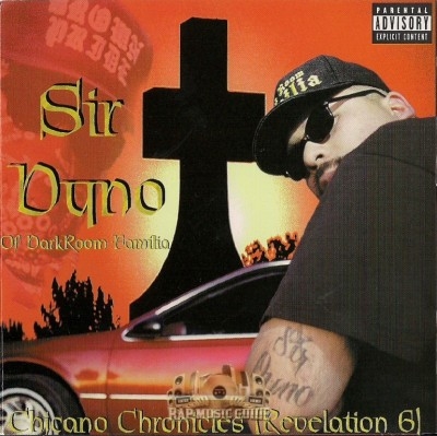 Sir Dyno - Chicano Chronicles (Revelation 6)