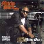 Mitchy Slick - Mitchy Duz It