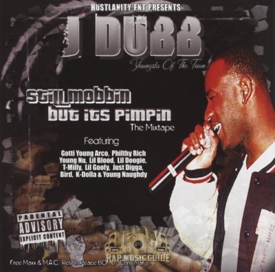 J Dubb - Still Mobbin But Its Pimpin