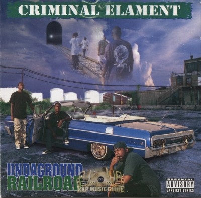 Criminal Elament - Undaground Railroad