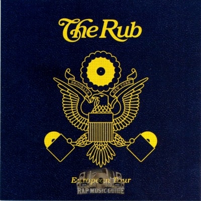 The Rub - European Tour