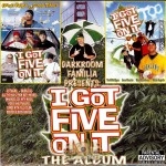 Darkroom Familia - I Got Five On It The Album