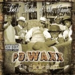 P.D. Waxx - The Family Saga