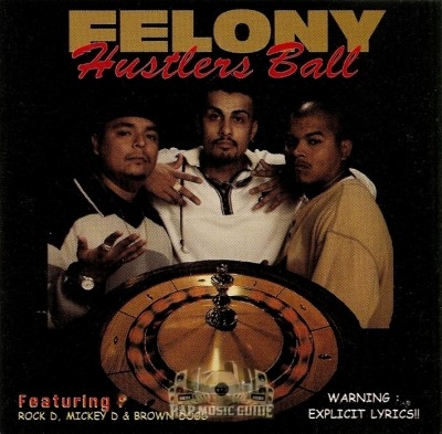 Felony - Hustlers Ball