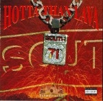 71 South - Hotta Than Lava