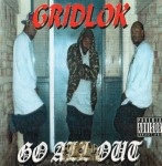 Gridlok - Go All Out