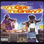 Digital Underground - Who Got The Gravy?