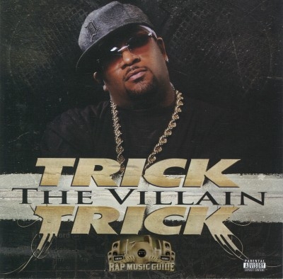 Trick Trick - The Villain