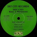 Def City - Raw 4 Business