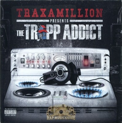 Traxamillion - The Trapp Addict