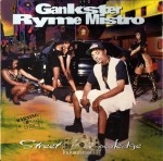 Gankster Rhyme Mistro - Street Knowledge